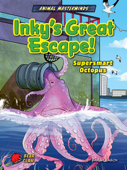 Title details for Inky's Great Escape! by Sarah Eason - Wait list